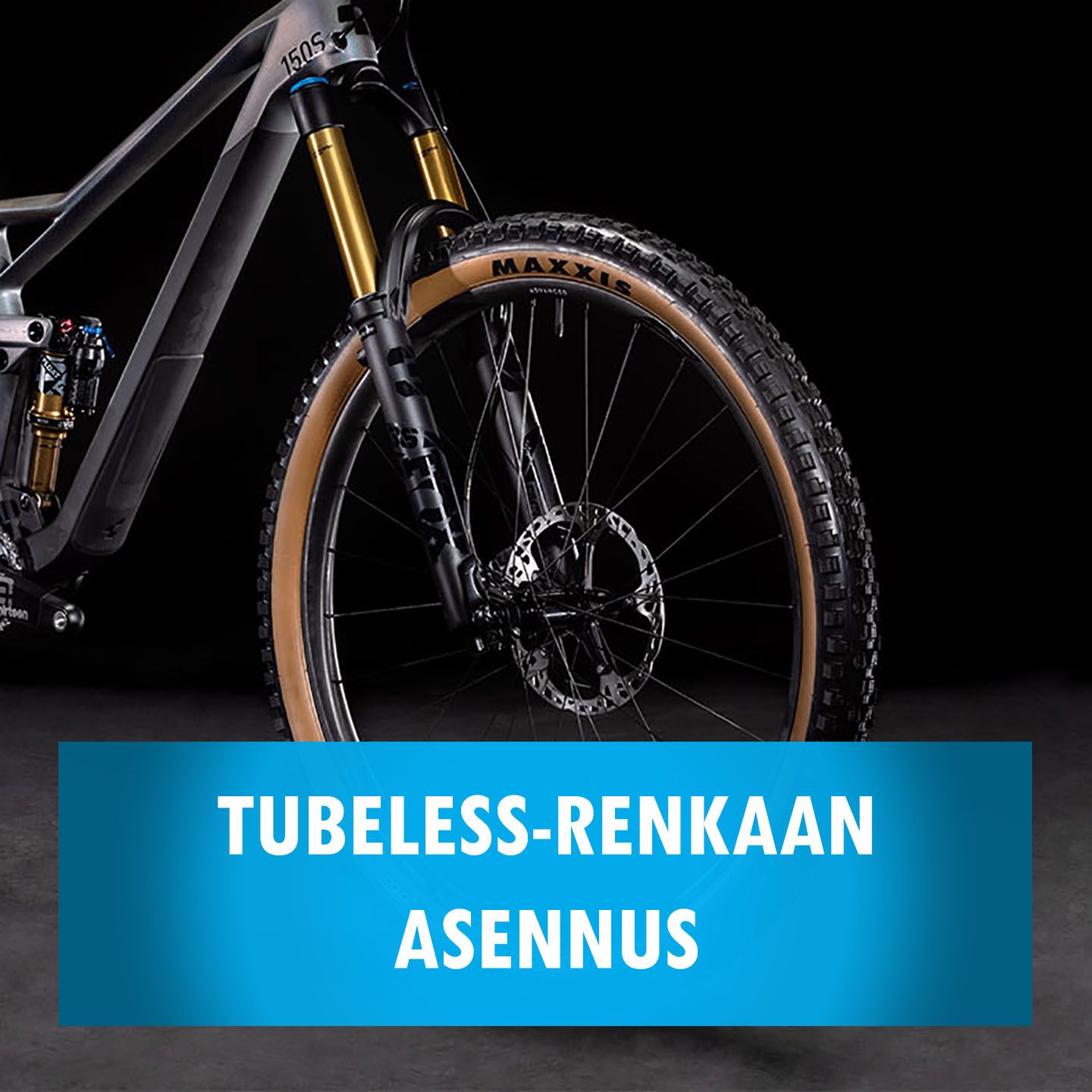 Tubeless-renkaan asennus Tubeless-renkaan asennus